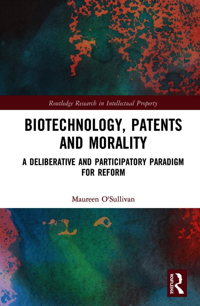 Biotechnology, Patents and Morality