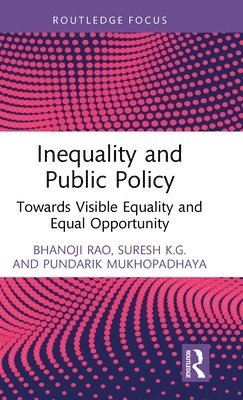 Inequality and Public Policy 1