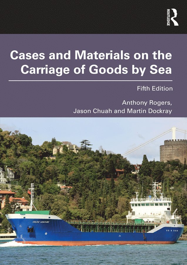 Cases and Materials on the Carriage of Goods by Sea 1