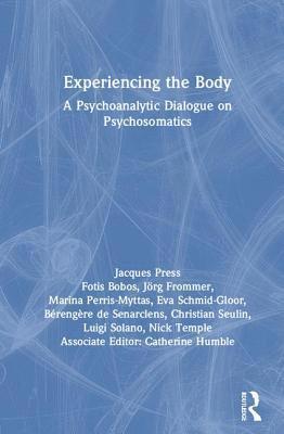 Jacques Press, Jacques (Chq 3452 returned via post.) Press - Experiencing the Body, Inbunden