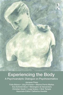 Jacques Press, Jacques (Chq 3452 returned via post.) Press - Experiencing the Body, Häftad