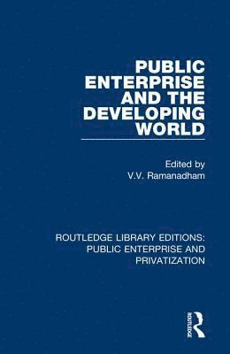 Public Enterprise and the Developing World 1