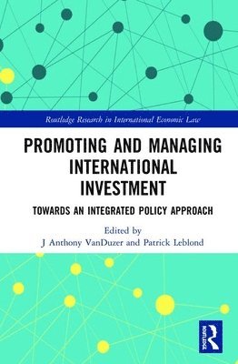 Promoting and Managing International Investment 1