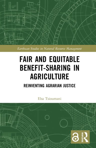 bokomslag Fair and Equitable Benefit-Sharing in Agriculture (Open Access)