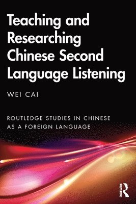 Teaching and Researching Chinese Second Language Listening 1