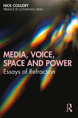 bokomslag Media, Voice, Space and Power
