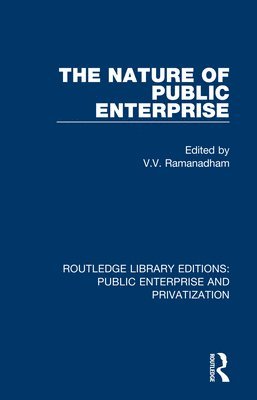 bokomslag The Nature of Public Enterprise