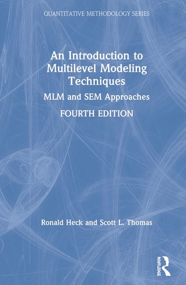 Ronald Heck, Scott L. Thomas - Introduction to Multilevel Modeling Techniques, Inbunden