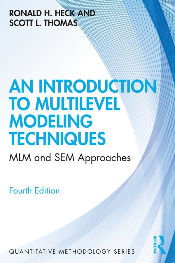Ronald Heck, Scott L. Thomas, USA) Heck, Ronald (University of Hawaii, Manoa, USA) Thomas, Scott L. (University of Vermont - Introduction to Multilevel Modeling Techniques, Häftad