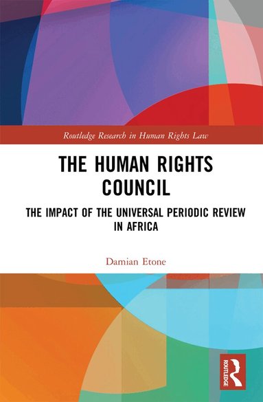 Damian Etone - Human Rights Council, Inbunden