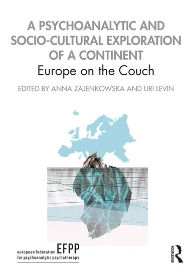 bokomslag Psychoanalytic and Socio-Cultural Exploration of a Continent