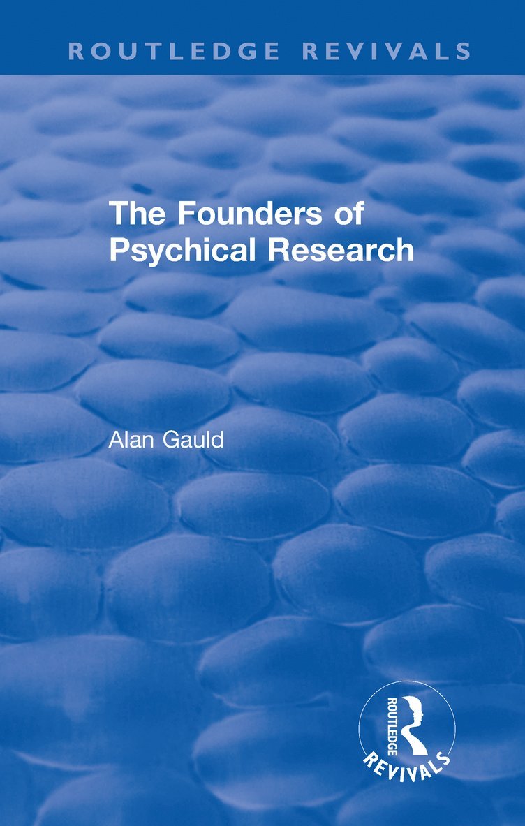 The Founders of Psychical Research 1