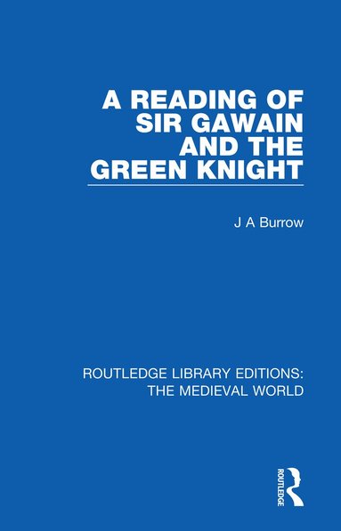 J A Burrow - Reading of Sir Gawain and the Green Knight, Häftad