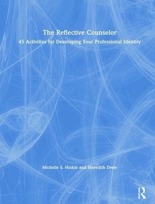 bokomslag The Reflective Counselor
