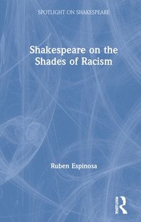 bokomslag Shakespeare on the Shades of Racism