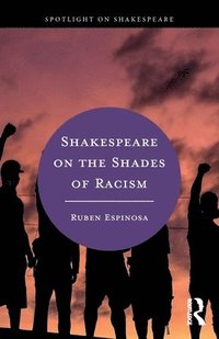 bokomslag Shakespeare on the Shades of Racism