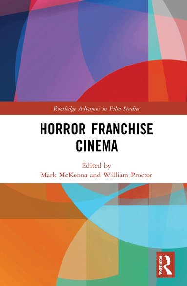 Mark McKenna, William Proctor - Horror Franchise Cinema, Inbunden
