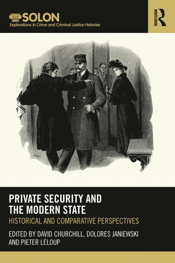 Private Security and the Modern State 1