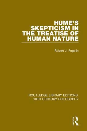 Robert J. Fogelin - Hume's Skepticism in the Treatise of Human Nature, Inbunden