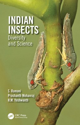S Ramani, Prashanth Mohanraj, Yeshwanth HM, S. Ramani - Indian Insects, Inbunden