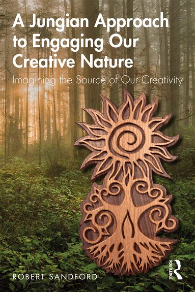 Robert Sandford - Jungian Approach to Engaging Our Creative Nature, Häftad