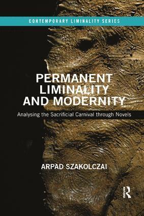 Arpad Szakolczai - Permanent Liminality and Modernity, Häftad