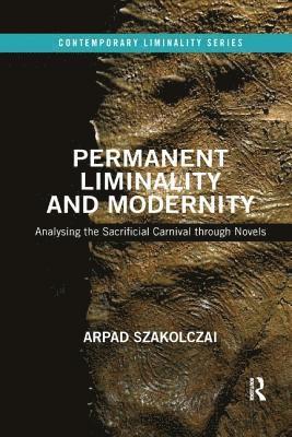 Permanent Liminality and Modernity 1