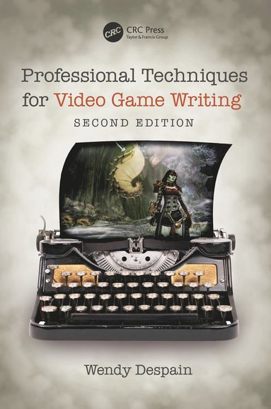 bokomslag Professional Techniques for Video Game Writing