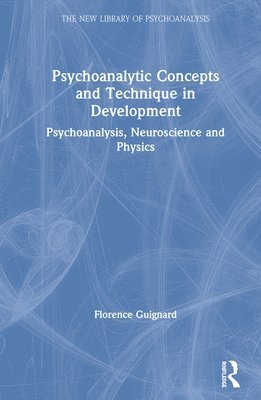 Psychoanalytic Concepts and Technique in Development 1