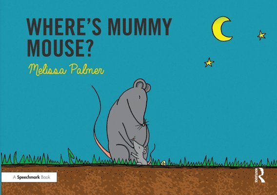 Where's Mummy Mouse? 1