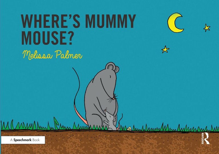 Melissa Palmer - Where's Mummy Mouse?, Häftad