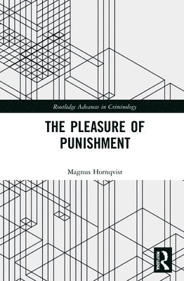 bokomslag The Pleasure of Punishment