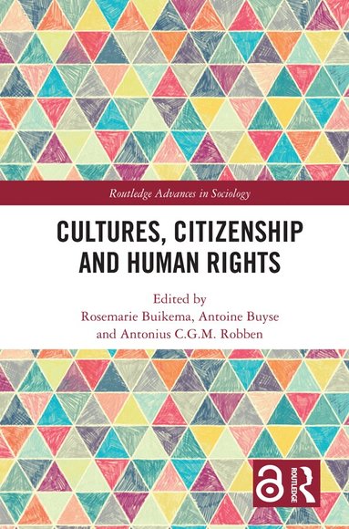 Rosemarie Buikema, Antoine Buyse, Antonius C. G. M. Robben - Cultures, Citizenship and Human Rights, Inbunden