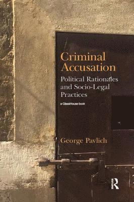 George Pavlich, Canada) Pavlich, George (University of Alberta - Criminal Accusation, Häftad