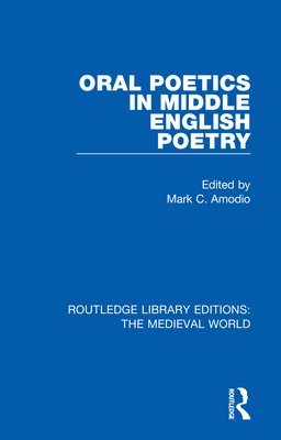 Oral Poetics in Middle English Poetry 1