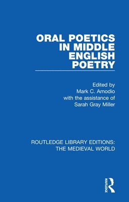 Oral Poetics in Middle English Poetry 1