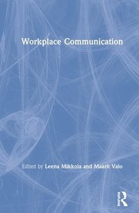 bokomslag Workplace Communication