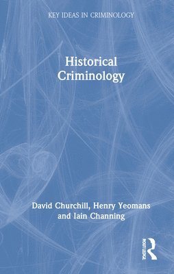 bokomslag Historical Criminology