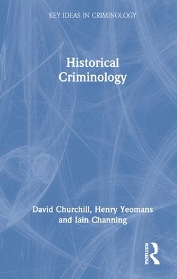 Historical Criminology 1