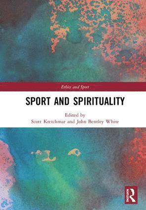 bokomslag Sport and Spirituality