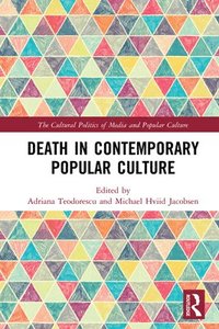 bokomslag Death in Contemporary Popular Culture