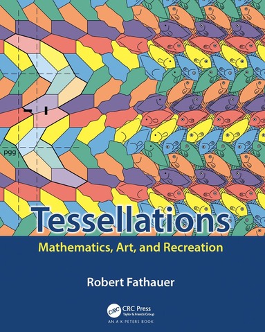 Robert Fathauer - Tessellations, Häftad