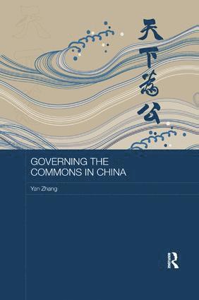 bokomslag Governing the Commons in China