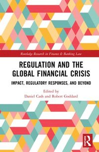 bokomslag Regulation and the Global Financial Crisis