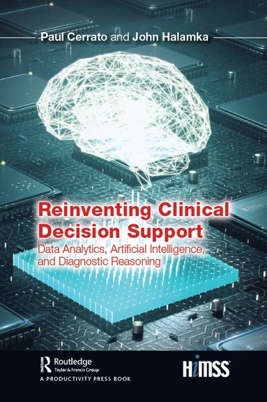 bokomslag Reinventing Clinical Decision Support