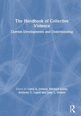 Handbook of Collective Violence