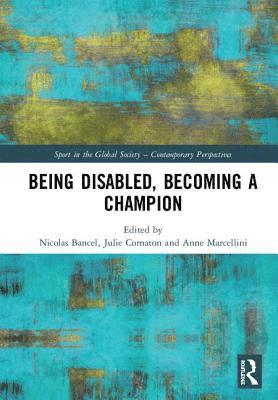 Being Disabled, Becoming a Champion 1