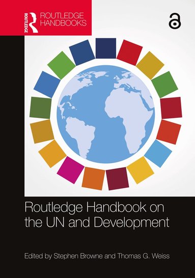 Stephen Browne, Thomas G Weiss - Routledge Handbook on the UN and Development, Inbunden