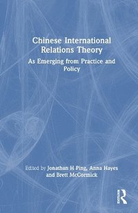 bokomslag Chinese International Relations Theory