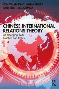 bokomslag Chinese International Relations Theory